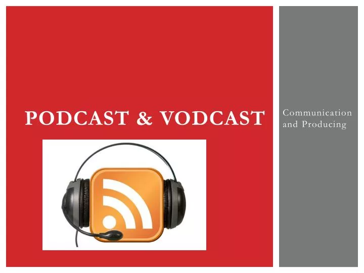 podcast vodcast