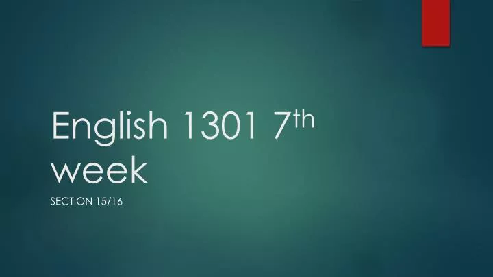 english 1301 7 th week