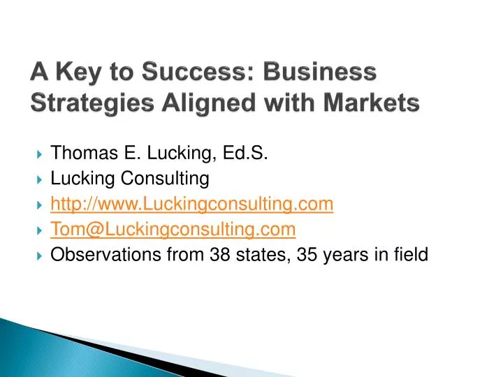 a key to success business strategies aligned with markets