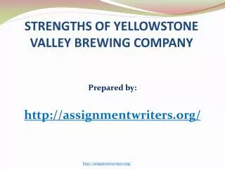 Strengths of Yellowstone Valley Brewing Company