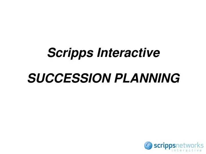 scripps interactive succession planning