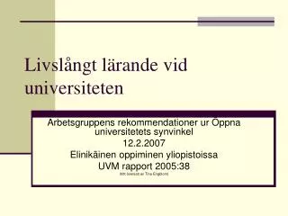 livsl ngt l rande vid universiteten