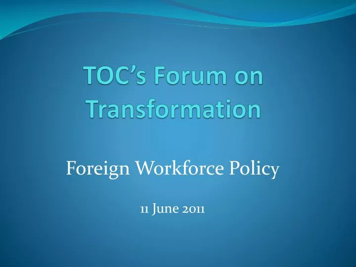 toc s forum on transformation