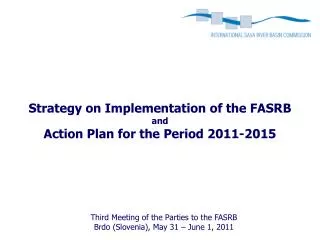 Strategy on Implementation of the FASRB and Action Plan for the Period 2011-2015