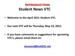 Introduction Student News VTC