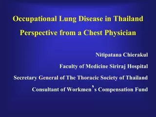 Occupational Lung Disease in Thailand Perspective from a Chest Physician