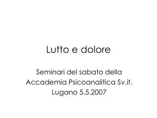 lutto e dolore
