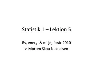 statistik 1 lektion 5