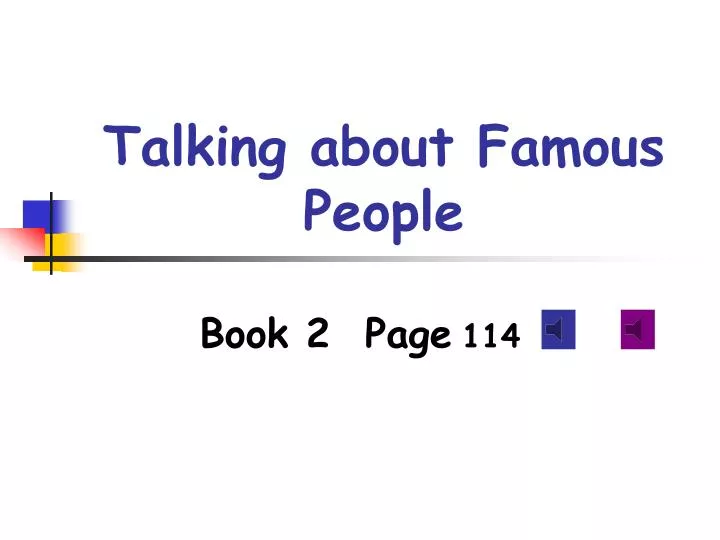 talking about famous people