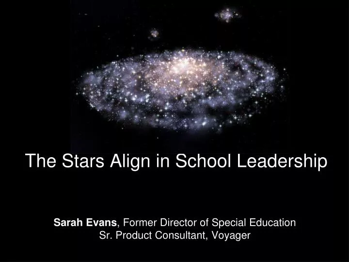 the stars align in school leadership