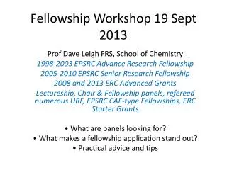 Fellowship Workshop 19 Sept 2013