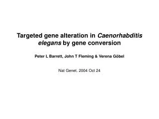 Targeted gene alteration in Caenorhabditis elegans by gene conversion
