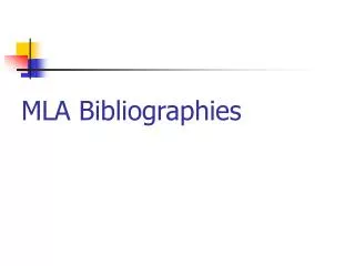 MLA Bibliographies