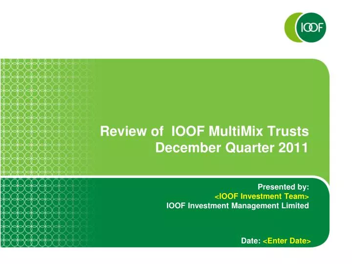 review of ioof multimix trusts december quarter 2011