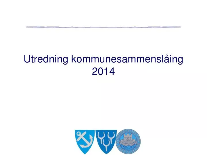 utredning kommunesammensl ing 2014