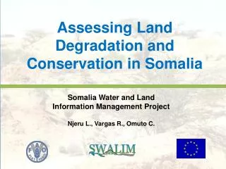 Assessing Land Degradation and Conservation in Somalia