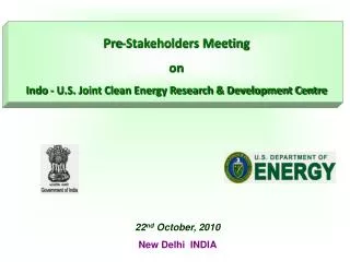 Pre-Stakeholders Meeting on Indo - U.S. Joint Clean Energy Research &amp; Development Centre