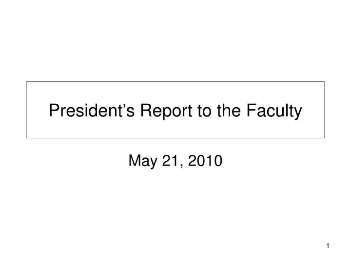 president s report to the faculty