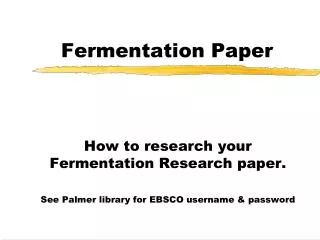 Fermentation Paper
