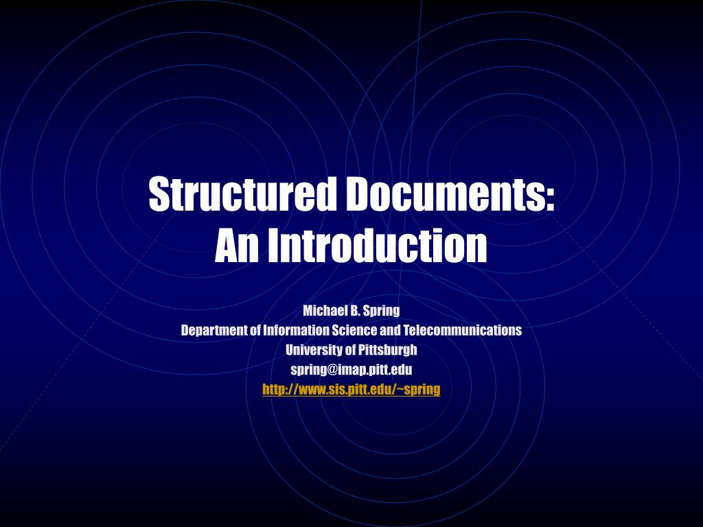 PPT - Introduction to Structured Document: History, Markup, and ...