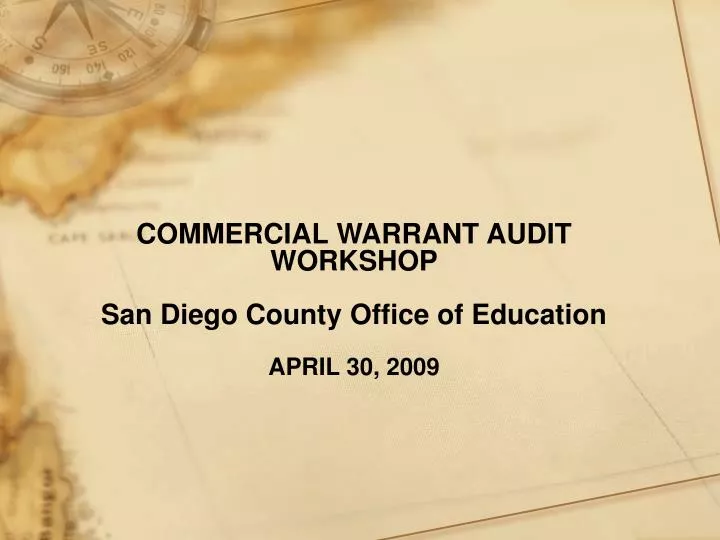 commercial warrant audit workshop san diego county office of education april 30 2009
