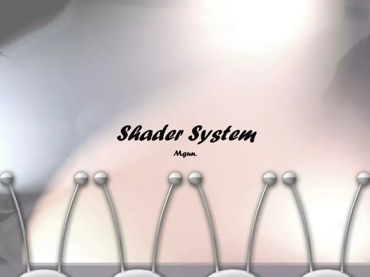 shader system
