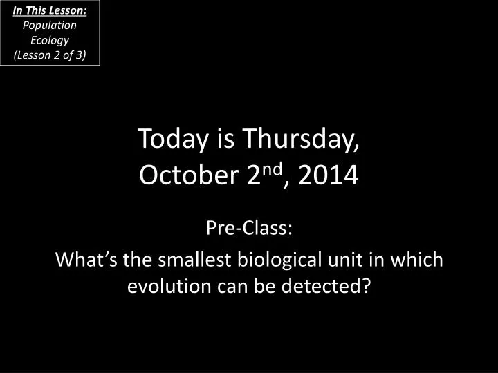 today is thursday october 2 nd 2014