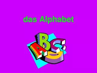 das alphabet