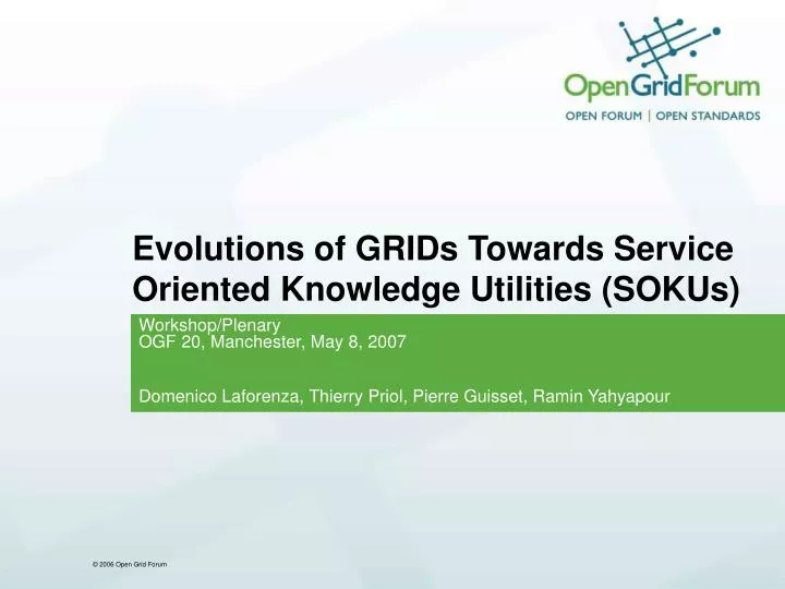evolutions of grids towards service oriented knowledge utilities sokus