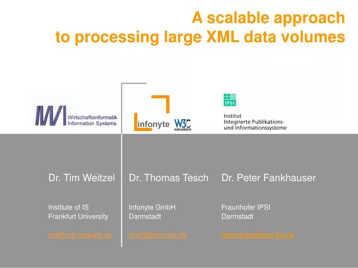 a scalable approach to processing large xml data volumes