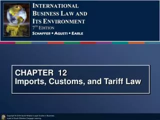 CHAPTER 12 Imports, Customs, and Tariff Law