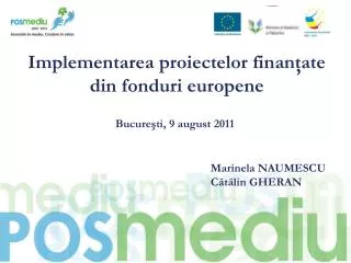 Implementarea proiectelor finanţate din fonduri europene