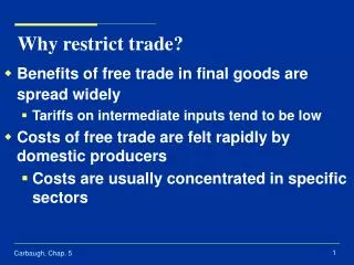 Why restrict trade?