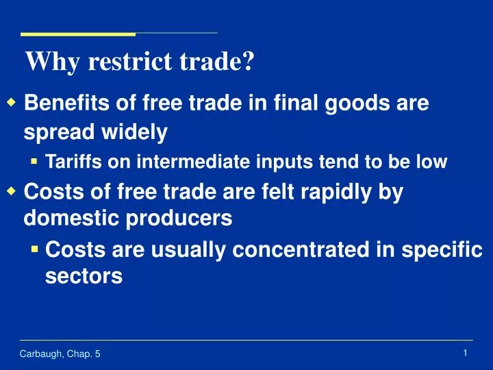 why restrict trade