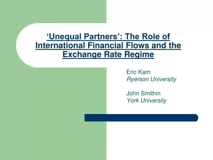 unequal partners the role of international financial flows and the exchange rate regime