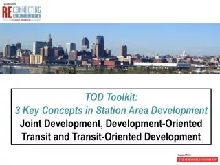 TOD Toolkit: 3 Key Concepts in Station Area Development
