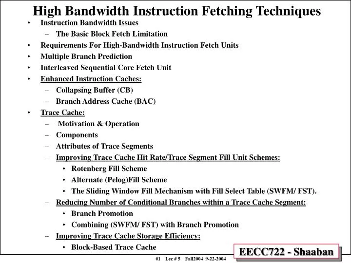 high bandwidth instruction fetching techniques