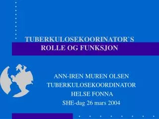 tuberkulosekoorinator s rolle og funksjon