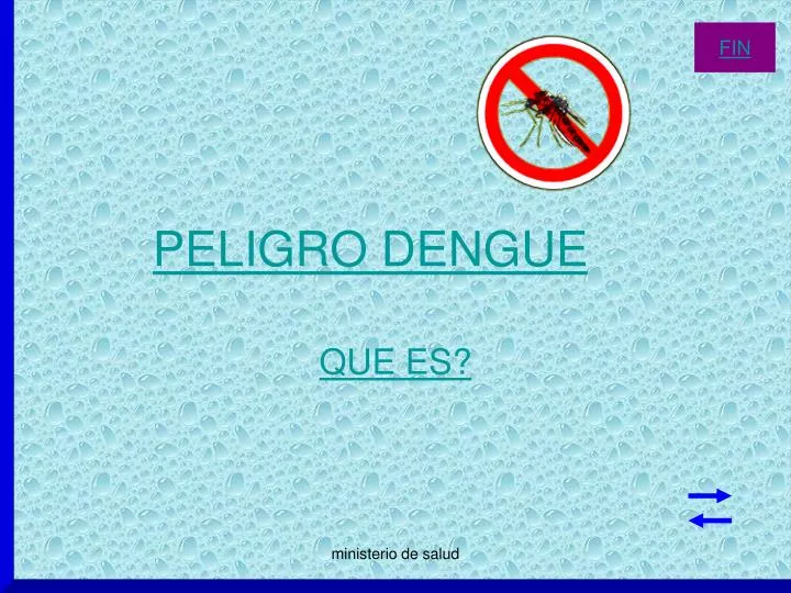 peligro dengue