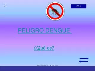 peligro dengue