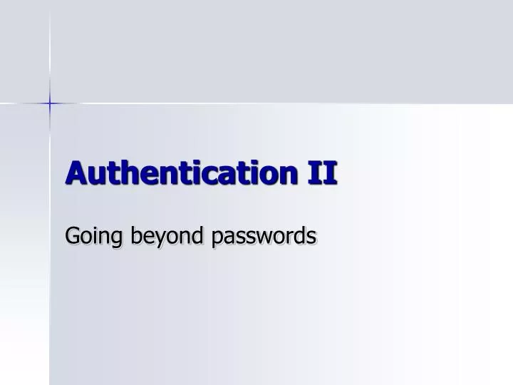 authentication ii