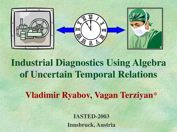 industrial diagnostics using algebra of uncertain temporal relations