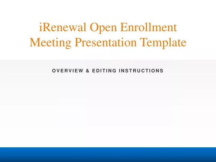 irenewal open enrollment meeting presentation template