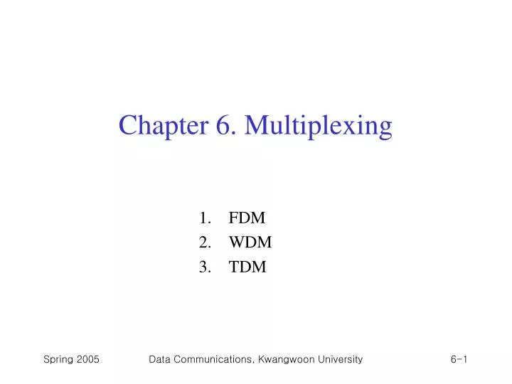 chapter 6 multiplexing