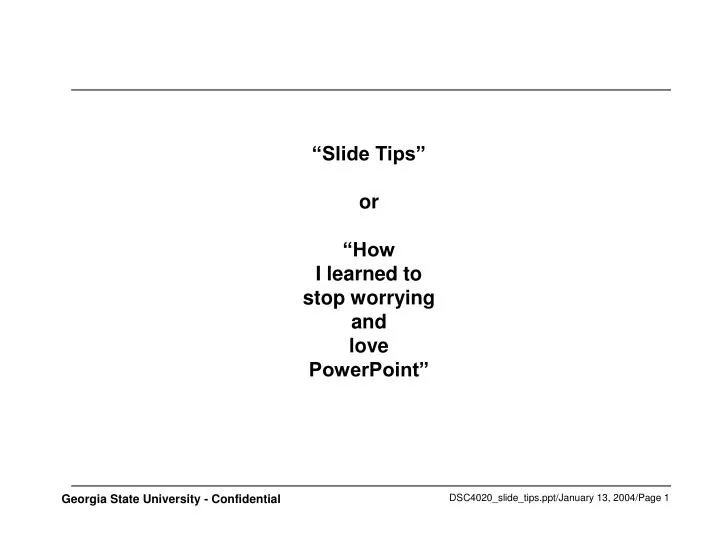 slide tips or how i learned to stop worrying and love powerpoint