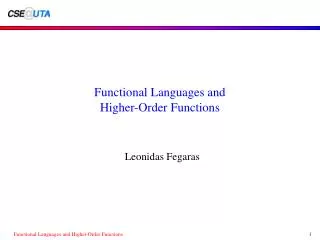 Functional Languages and Higher-Order Functions