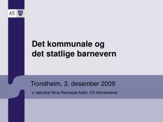 trondheim 3 desember 2009