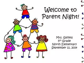 Welcome to Parent Night!