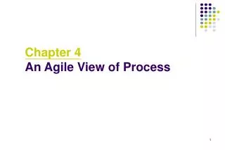 Chapter 4 An Agile View of Process