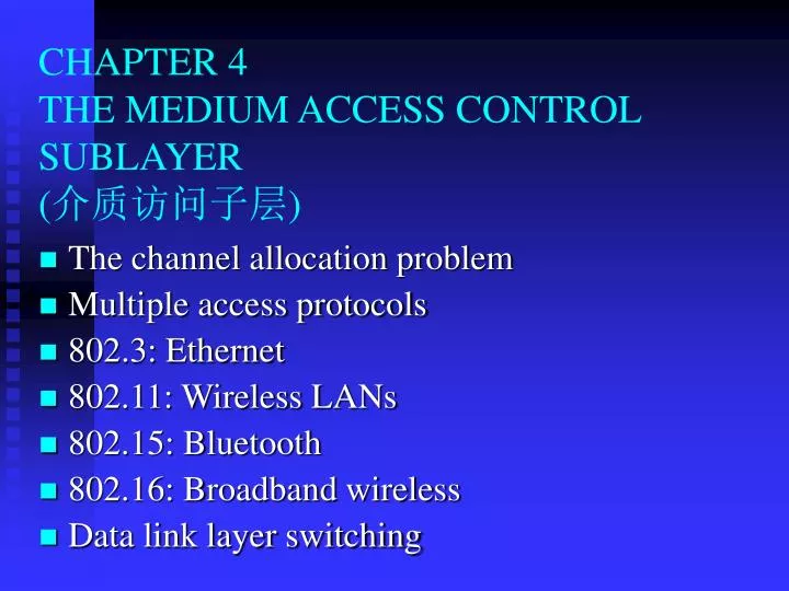 chapter 4 the medium access control sublayer